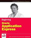 Beginning Oracle Application Express (Wrox Programmer to Programmer)