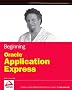 Beginning Oracle Application Express (Wrox Programmer to Programmer)