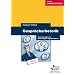 Gespr�chsrhetorik: Souver�n agieren - �berzeugend argumentieren