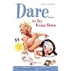 Dare... to Try Kama Sutra (Positively Sexual)
