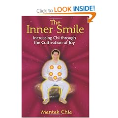Inner Smile: Increasing Chi Through the Cultivation of Joy