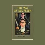 The Way of All Flesh | [Samuel Butler]