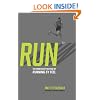 RUN: The Mind-Body Method of Running by Feel