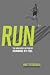Books : Run: The Mind-body Method of Running by Feel