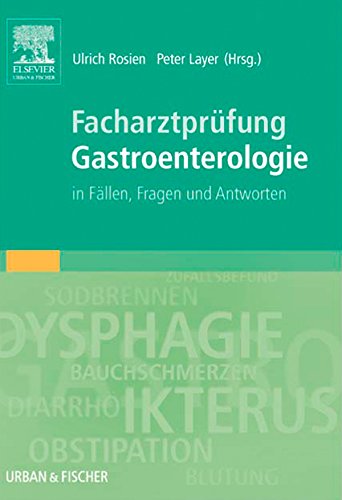 Facharztprüfung Gastroenterologie (German Edition)
