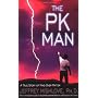 The PK Man: A True Story of Mind Over Matter by Jeffrey Mishlove