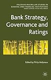 Bank strategy, governance and ratings