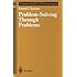 Problem-Solving Through Problems (Problem Books in Mathematics)