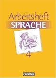 Arbeitsbuch Sprache: Band 4 - Arbeitsheft - Barbara Carle-Gladbach, Gisela Faber, Peter Geist, Heribert Jussen, Gustav Kanter, Horst Kreye, Simone Schlepp-Pellny