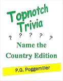 Topnotch Trivia Name the Country Edition