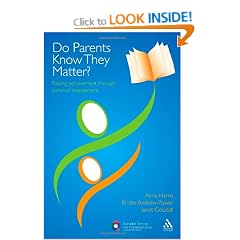 Do Parents Know They Matter?: Raising Achievement Through Parental Engagement