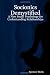 Socionics Demystified: A New Social Psychology for Understanding Relationships