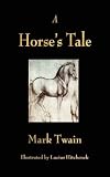 A Horse's Tale