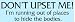 DON'T UPSET ME! I'm running out of places to hide the bodies. (BLUE) decal bumper sti...