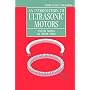 An Introduction to Ultrasonic Motors (Monographs in Electrical and Electronic Engineering)