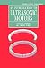 An Introduction to Ultrasonic Motors (Monographs in Electrical and Electronic Engineering)
