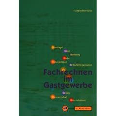 Fachrechnen im Gastgewerbe: Grundstufe und Fachstufen