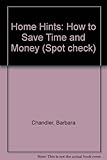 Home hints : how to save time and money