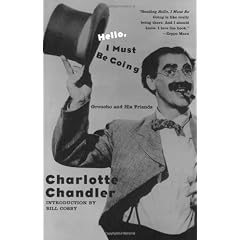 Hello, I Must Be Going: Groucho and His Friends