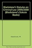 Blackstone's statutes on criminal law : 1999/2000
