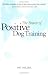 The Power of Positive Dog Training