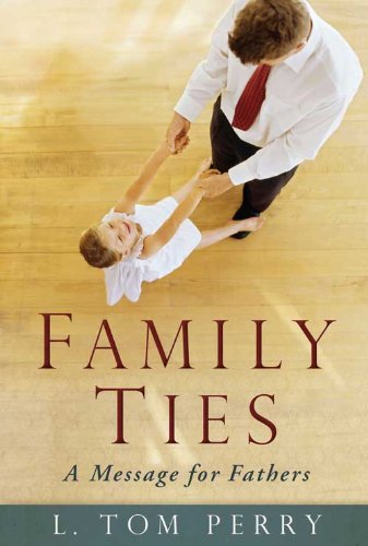 Family Ties: A Message for Fathers