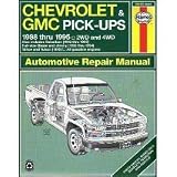 Chevrolet & GMC Pick-Ups 1988 Thru 1995 2 WD & 4WD: Suburban, (1992 thru 1995) Full-size Blazer and Jimmy (1992 thru 1994) Tahoe and Yukon (1995) (Automotive Repair Manual)