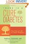 There Is a Cure for Diabetes: The Tree of Life 21-Day+ Program