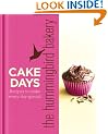 The Hummingbird Bakery Cake Days: Recipes to make every day special