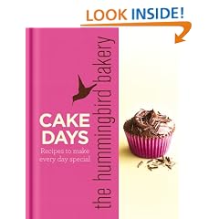 The Hummingbird Bakery Cake Days: Recipes to make every day special