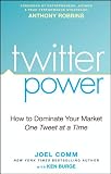 Twitter Power: How to Dominate Your Market One Tweet at a Time 41VdLNs1oJL. SL160 Twitter Power: How to Dominate Your Market One Tweet at a Time