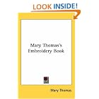 Mary Thomas's Embroidery Book by  Mary Thomas