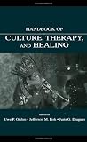 Handbook of Culture, Therapy, and Healing