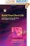 Build Your Own Life: A Self-Help Guide For Individuals With Asperger Syndrome