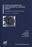 Fusion for neutrons and subcritical nuclear fission : proceedings of the international conference : Varenna, Italy, 12-15 September 2011