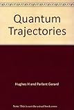 Quantum trajectories