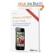 iPhone 4 und Apps in der Praxis: mit iOS 4, FaceTime und Infos zur iMovie-App