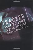 Tracker: Hunting Down Serial Killers