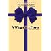 A Wing and a Prayer