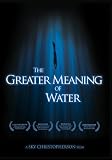 The Greater Meaning of Water - Collector's DVD - PAL