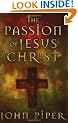 The Passion of Jesus Christ