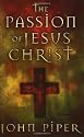 The Passion of Jesus Christ