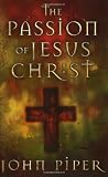 The Passion of Jesus Christ