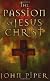 The Passion of Jesus Christ