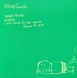 ELLIOTT SMITH - SPEED TRIALS ( Vinyl ) - B000QUCPTI