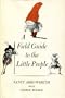 A Field Guide to the Little People