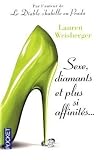 Sexe, diamants et plus si affinités...