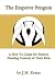 The Emperor Penguin: A How to Guide for Fathers Wanting Custody of Their Kids