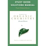 StudyGuideandSolutionsManualforEssentialOrganicChemistry