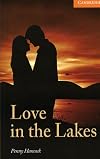 Love in the Lakes Level 4 Intermediate (Cambridge English Readers)